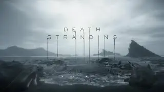 Death Stranding | Пролог