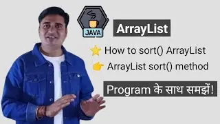 How to Sort ArrayList in Java | Java ArrayList sort() Method