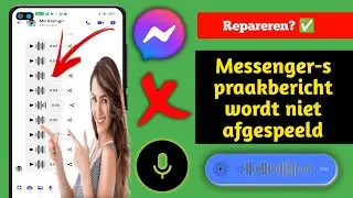 Hoe u het probleem met het niet afspelen van Messenger-spraakberichten (2024)