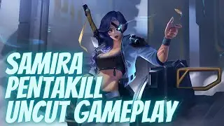 LOL WILD RIFT : THE EASIEST SAMIRA PENTAKILL EVER ( UNCUT GAMEPLAY ) - Season 7