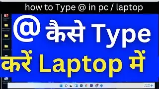 Type @ in laptop / pc | @ kaise likhe laptop me  | laptop pe @  kaise type kare hp