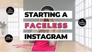 Start a Faceless Instagram & Sell Digital Products | Faceless Digital Marketing