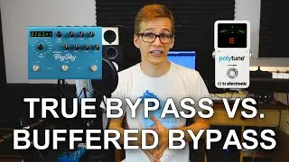 True Bypass vs. Buffered Bypass Guitar Pedals (Made Simple)