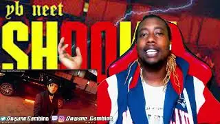 YB Neet - Shookt (Official Music Video) Dwayne Gambino Reaction