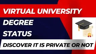 Is Virtual University Degree Private Degree?[Discover it]