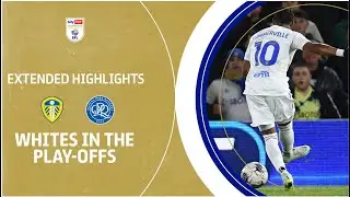 WHITES IN TOP SIX | Leeds United v QPR extended highlights