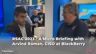 Gary Berman interviews Arvind Raman at RSAC 2023