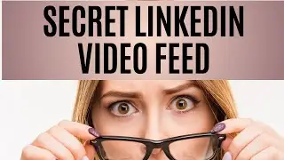 The LinkedIn Video Feed You Never Knew About