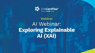 AI Webinar: Exploring Explainable AI (XAI)