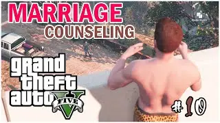 GTA V STORY MODE | mission 10 | marriage counseling || Pixeller Studio's