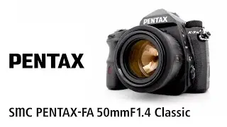 A closer look at the smc PENTAX-FA 50mmF1.4 Classic Lens