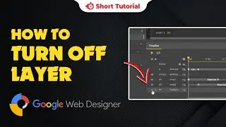 How to turn off layer in google web designer 2024 | Skill Wave