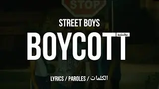 STREET BOYS • BOYCOTT + LYRICS {TN-L}