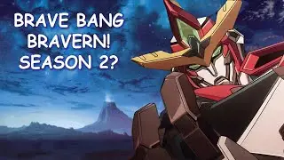 Brave Bang Bravern! Season 2 & Potential Release Date?