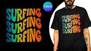 Wavy & Groovy Retro Text Effects in Canva: T-Shirt Design Tutorial