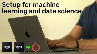 Setup Mac for Machine Learning with PyTorch in 11 minutes (works for all M1, M2)