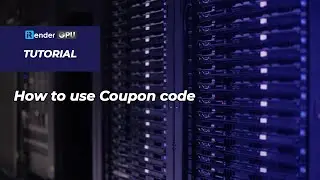 iRender Tutorials | How to use Coupon code | System Features | iRender Cloud Rendering