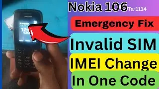 Nokia 106 (Ta-1114) IMEI Change Code | Invalid SIM Fix Solution  | Without PC | 💯 Working Codes
