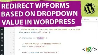 How to Redirect Form After Submission Based on Dropdown Value using Code in WPForms WordPress | URL