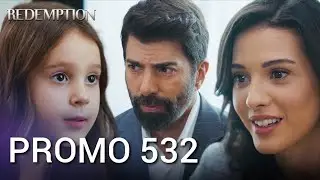 Esaret 532.Bölüm Fragmanı Redemption Episode 532 Promo
