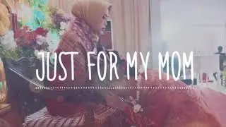 Just for My Mom - So7