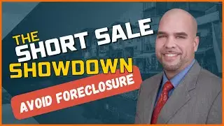 The Short Sale Showdown: How to Avoid Foreclosure and Save Your Credit.