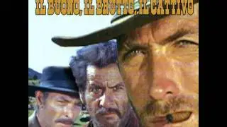 Ennio Morricone - The Good, The Bad and The Ugly (titles) - Il Buono, Il Brutto E Il Cattivo (1966)