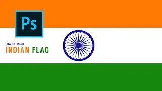 How to create INDIAN Flag in Photoshop CC 2020 by GFX Mentor Designer