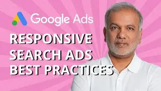 Google Ads Responsive Search Ads Best Practices – 3 Best Practices for Responsive Search Ads 