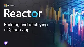 Building and Deploying a Django App
