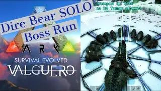 Valguero Dire Bear vs. Bosses!! Solo Run Tutorial!