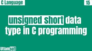 unsigned short data type in c programming | range of | size of | what is | C Language | hindi