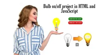 Create Bulb ON/OFF Effect Using Javascript | Codeflix - unknown coders