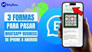 【3 Formas】Pasar WhatsApp Business de iPhone a Android