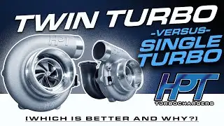 Twin Turbo vs Single Turbo