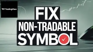 How To Fix Non Tradable Symbol In TradingView