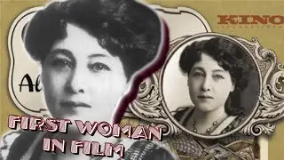 The First Female Filmmaker | The Life of Alice Guy-Blache