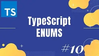 TypeScript tutorial 10: TypeScript Enums | How to use Enums in TypeScript