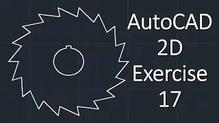 AutoCAD 2D Exercise 17