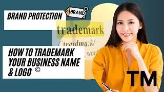 How To Trademark My Business Name And Logo in 2021