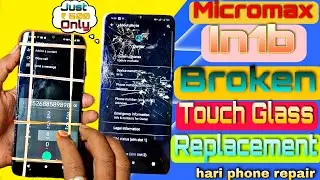 Micromax IN1b Touch Glass Replacement Change /How To Replace Crack Touch Glass