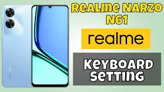 Keyboard Setting Realme Narzo N61 || How to set keyboard || ON / OFF Keyboard Sound