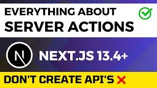 Server Actions in Next.js 14+ | Access Database without Api Routes