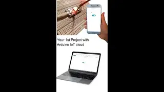 Your first project with Arduino IoT Cloud