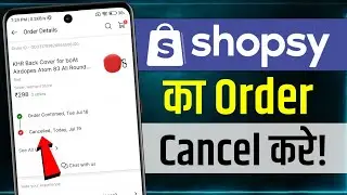 Shopsy Me Order Cancel Kaise Kare | How To Cancel Order in Shopsy | shopsy me book hua order cancel