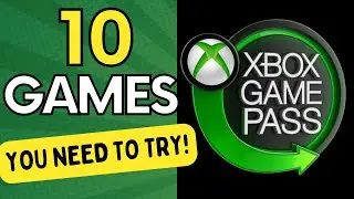 10 Games You Should Try on Xbox Gamepass!