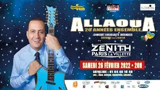 Allaoua au zénith de Paris le Samedi 26 Février 2022