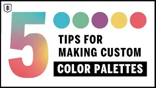 5 Tips for Making Custom COLOR PALETTES - Digital Art Tutorial