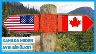 Kanada Neden Amerika Birleşik Devletleri'nin Bir Eyaleti Değil?