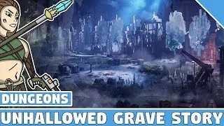 Unhallowed Grave Dungeon Story | ESO Harrowstorm DLC | Elder Scrolls Online Dungeon Stories